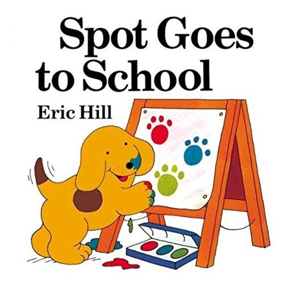 Spot Goes to School (Color) -- Eric Hill - Picture 2 of 2